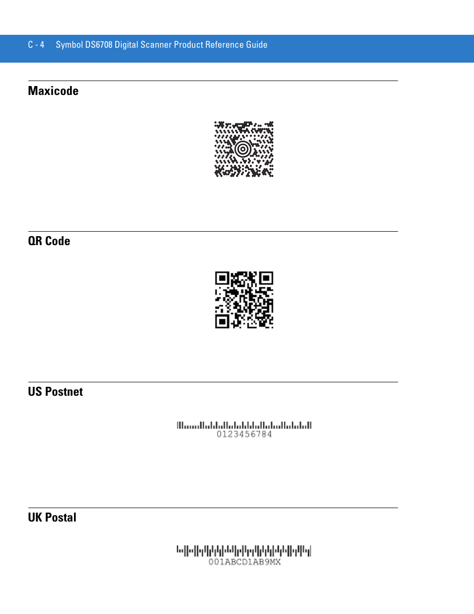 Maxicode, Qr code, Us postnet | Uk postal | Motorola DIGITAL DS6708 User Manual | Page 424 / 458