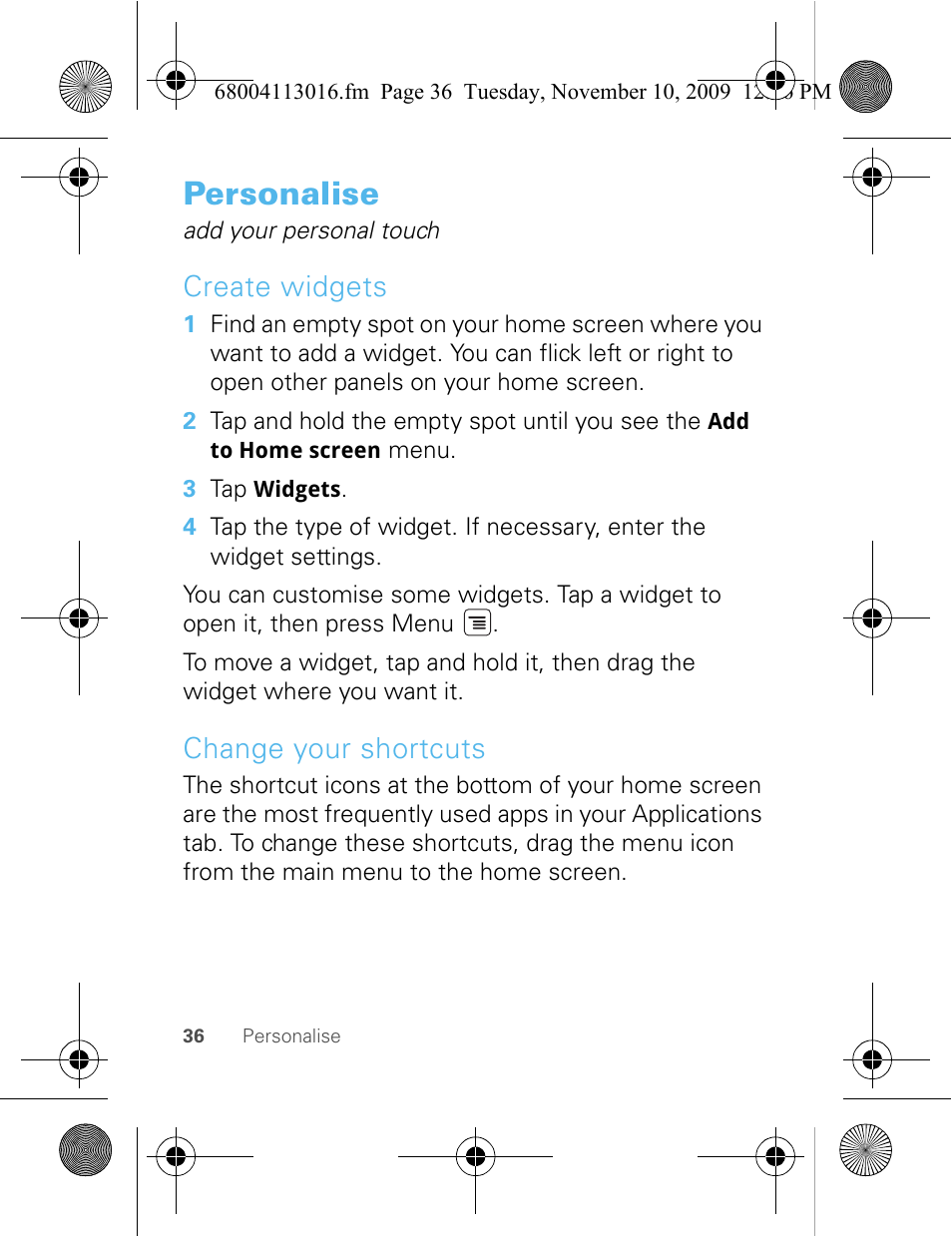 Personalise, Create widgets, Change your shortcuts | Motorola 68004113016 User Manual | Page 38 / 68