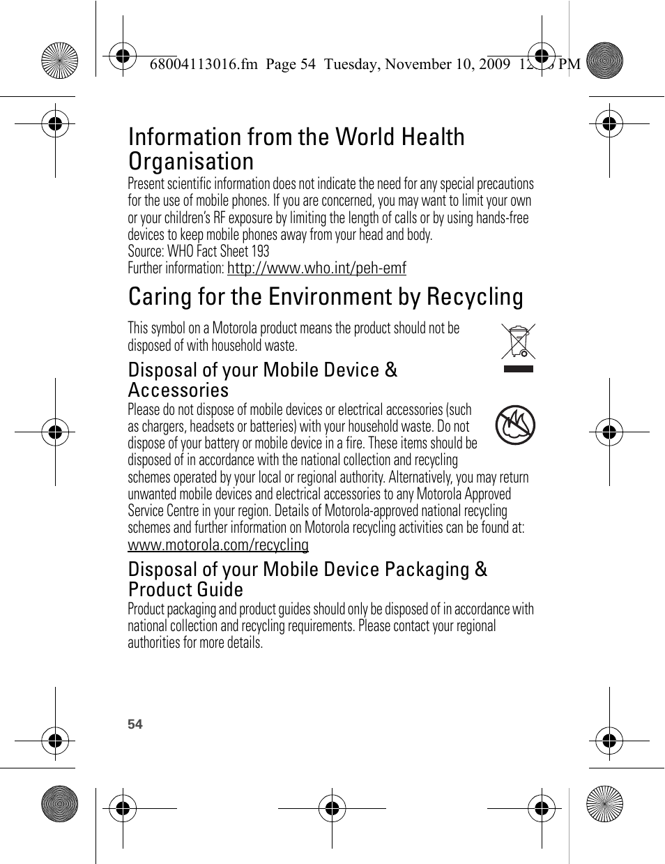 Information from the world health organisation, Caring for the environment by recycling, Disposal of your mobile device & accessories | Motorola 68004113016 User Manual | Page 56 / 68