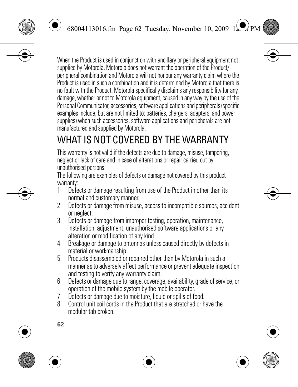 What is not covered by the warranty | Motorola 68004113016 User Manual | Page 64 / 68