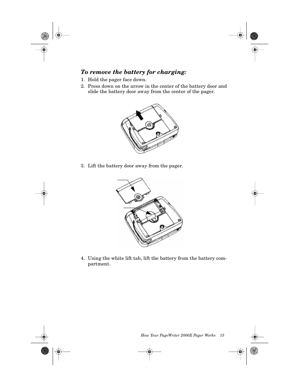 To remove the battery for charging | Motorola PageWriter 2000X User Manual | Page 22 / 99