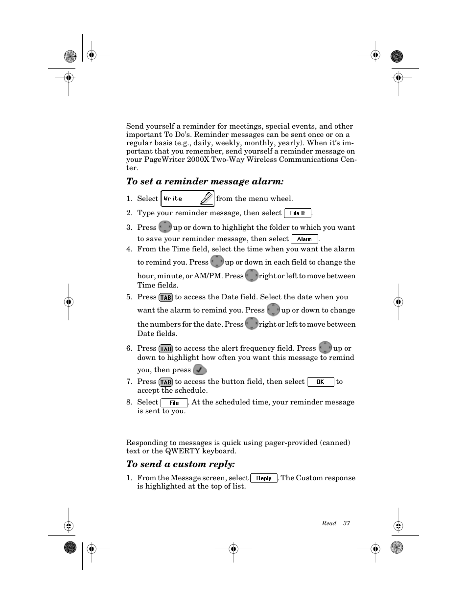 Setting a reminder message alarm, To set a reminder message alarm, Sending responses | To send a custom reply, Setting a reminder message alarm sending responses | Motorola PageWriter 2000X User Manual | Page 44 / 99