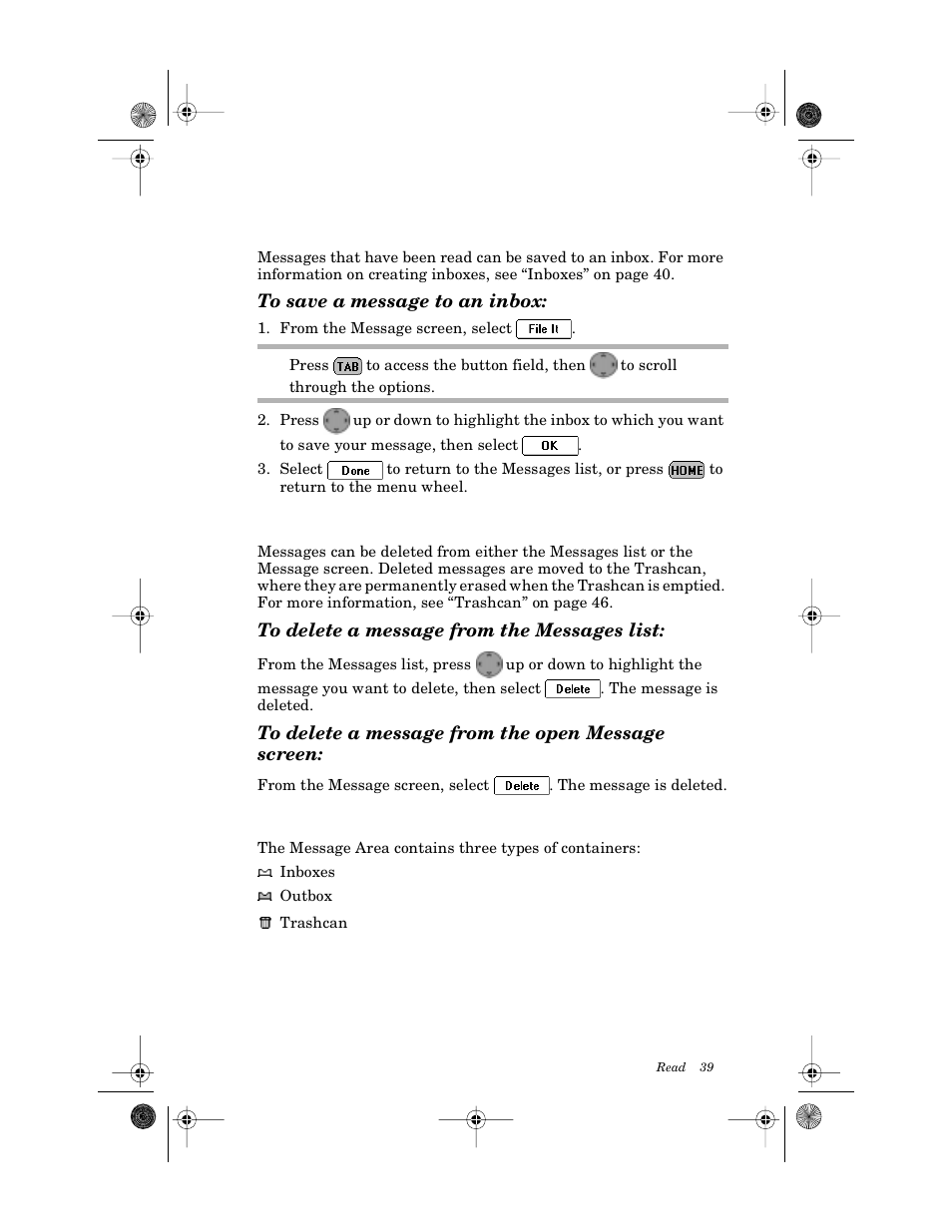 Filing messages, To save a message to an inbox, Deleting messages | To delete a message from the messages list, To delete a message from the open message screen, Managing the message area, Filing messages deleting messages | Motorola PageWriter 2000X User Manual | Page 46 / 99