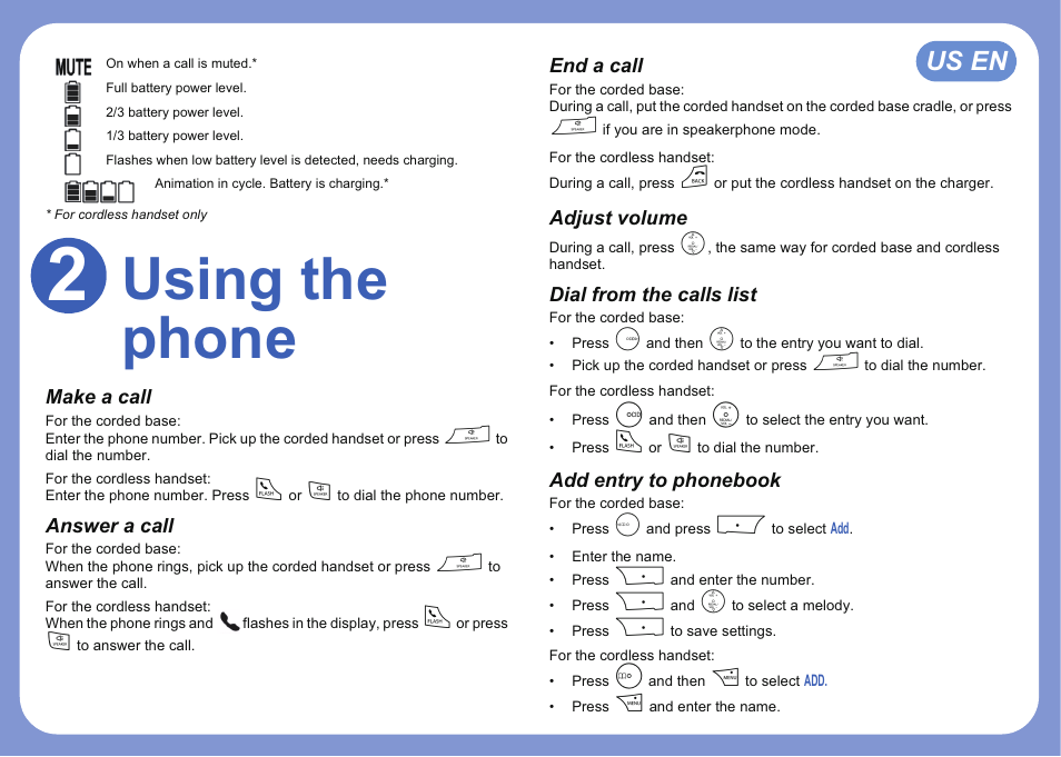 Using the phone, Entry to phonebook, Mute | Make a call, Answera call, End a call, Adjust volume, Dial from the calls list | Motorola L402C User Manual | Page 5 / 8
