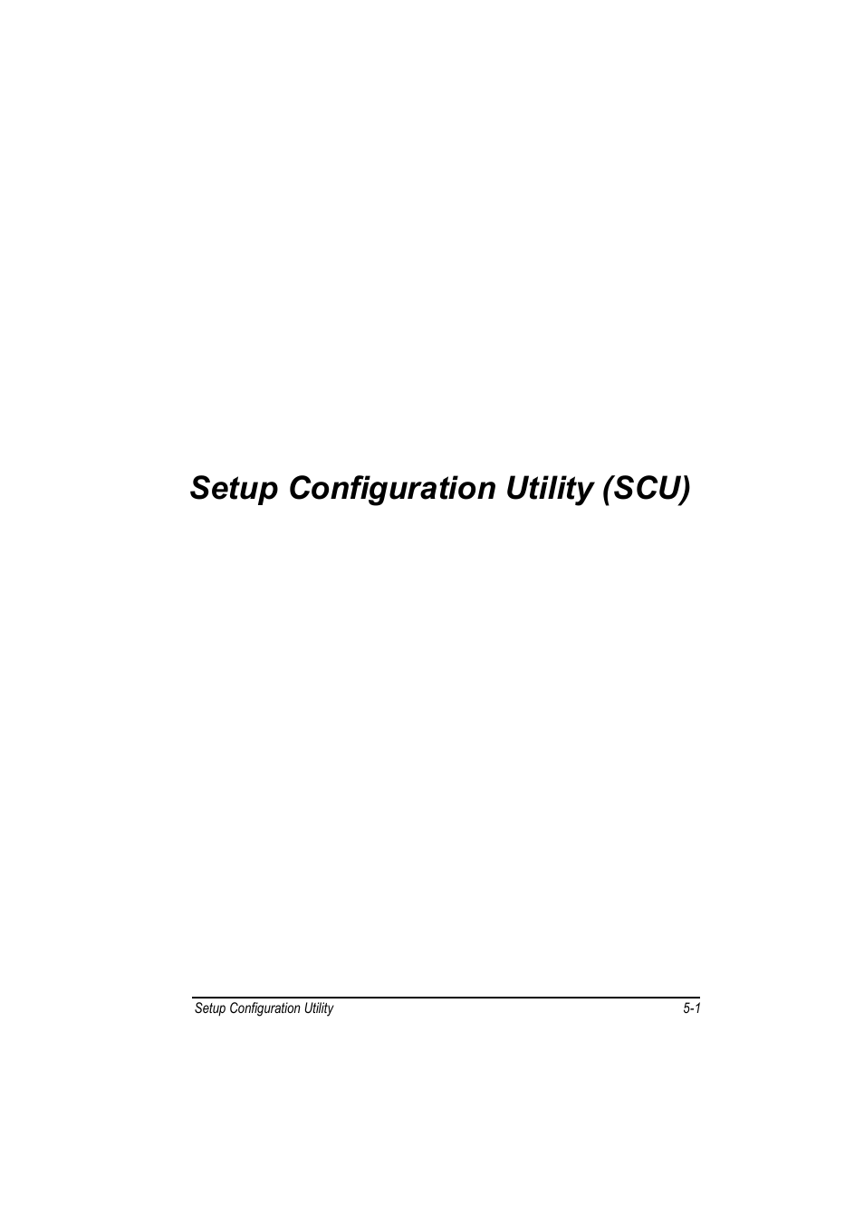 Setup configuration utility (scu) | Motorola L3392 User Manual | Page 77 / 134