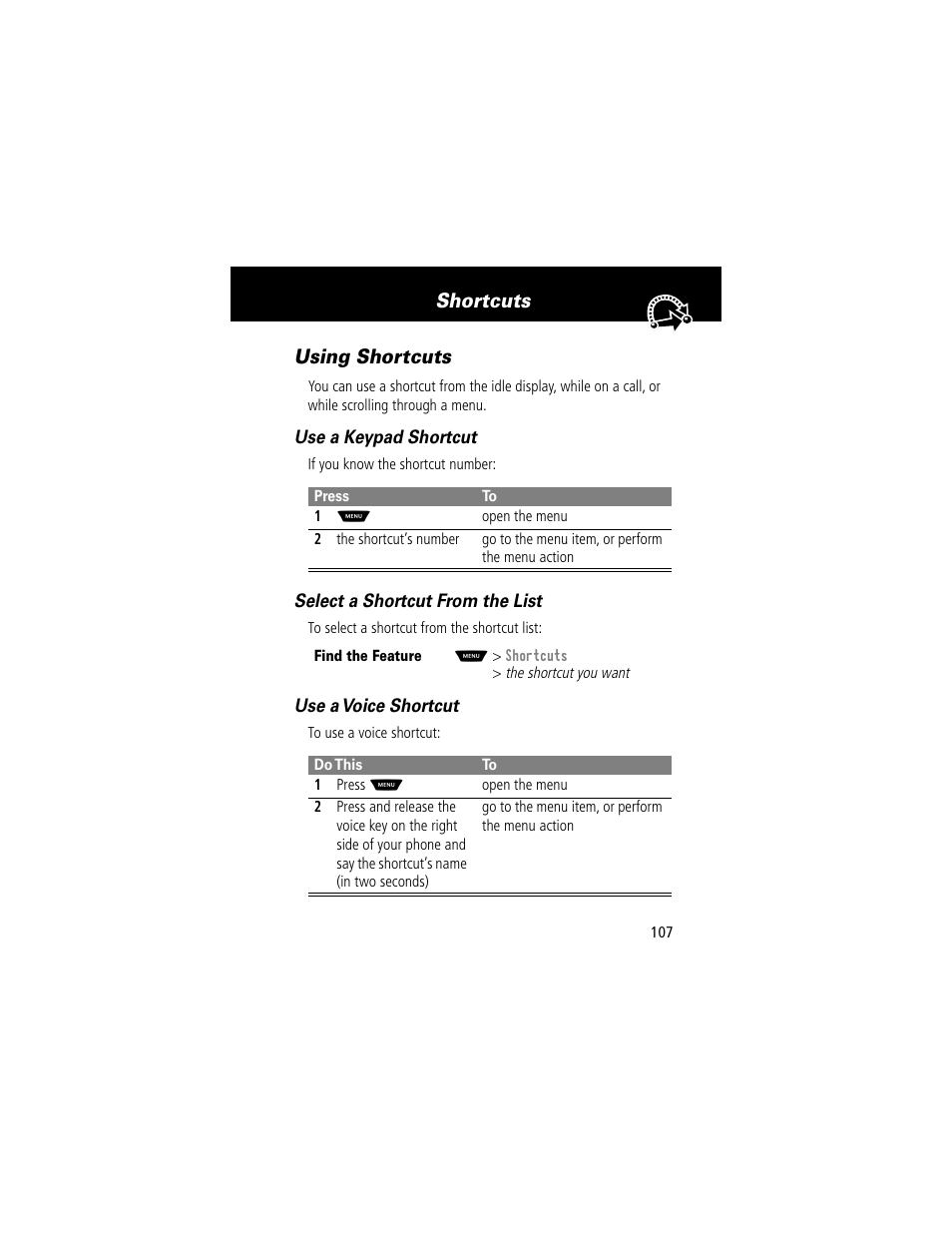 Using shortcuts, Shortcuts using shortcuts, Use a keypad shortcut | Select a shortcut from the list, Use a voice shortcut | Motorola 60t User Manual | Page 109 / 192