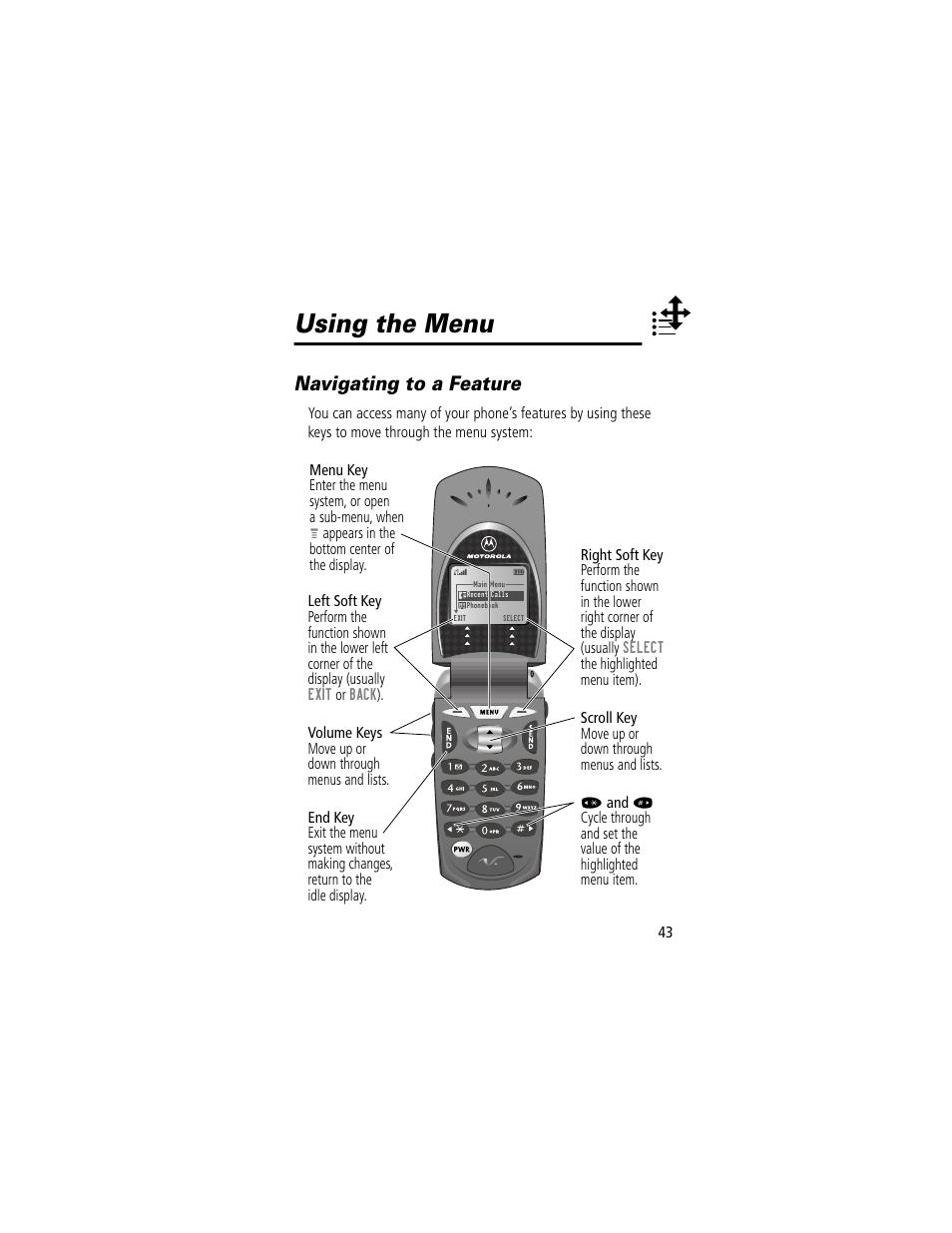 Using the menu, Navigating to a feature | Motorola 60t User Manual | Page 45 / 192