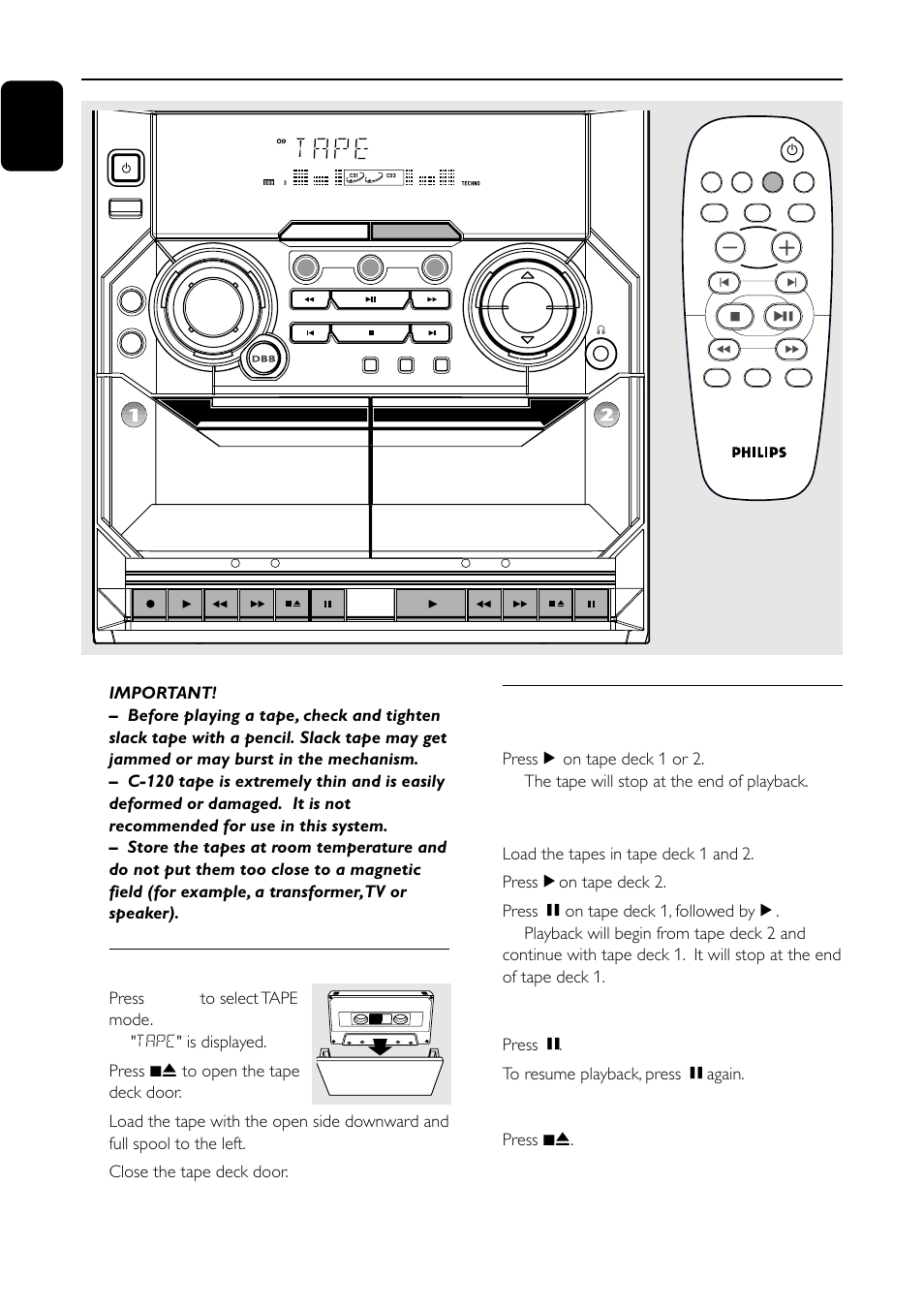 Tape operation / recording, Loading tape 1, Playing tapes | 20 english, Press 70 to open the tape deck door, Close the tape deck door, Load the tapes in tape deck 1 and 2, Pressé on tape deck 2 | Motorola FW-C155 User Manual | Page 20 / 27