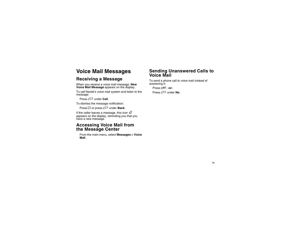 Voice mail messages, Receiving a message, Accessing voice mail from the message center | Sending unanswered calls to voice mail, Accessing voice mail from, The message center | Motorola i275 User Manual | Page 81 / 207