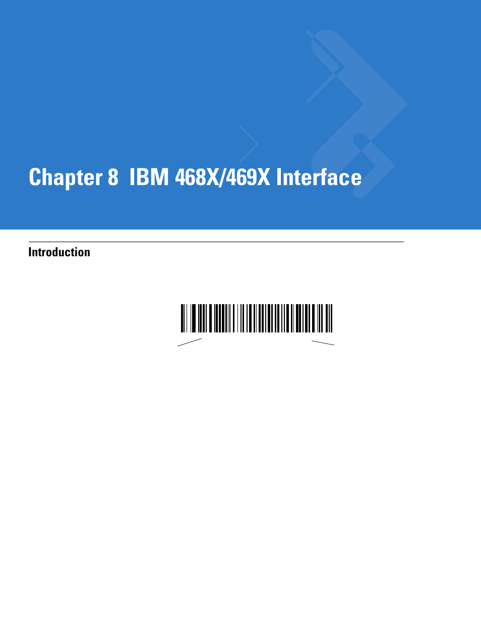 Ibm 468x/469x interface, Introduction, Chapter 8: ibm 468x/469x interface | Introduction -1, Chapter 8, ibm 468x/469x interface | Motorola LS3478 User Manual | Page 127 / 336