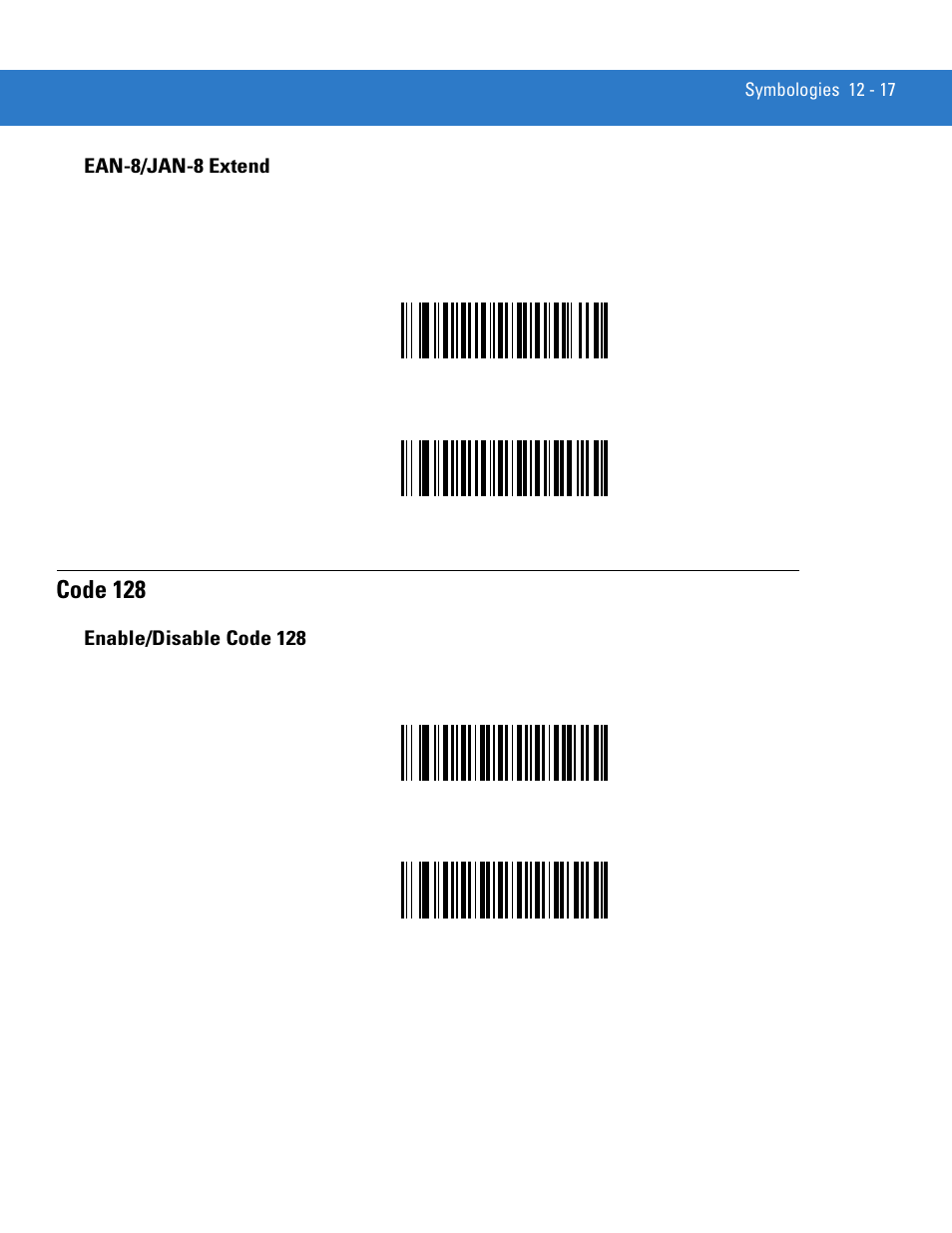 Ean-8/jan-8 extend, Code 128, Enable/disable code 128 | Ean-8/jan-8 extend -17, Code 128 -17, Enable/disable code 128 -17 | Motorola LS3478 User Manual | Page 171 / 336