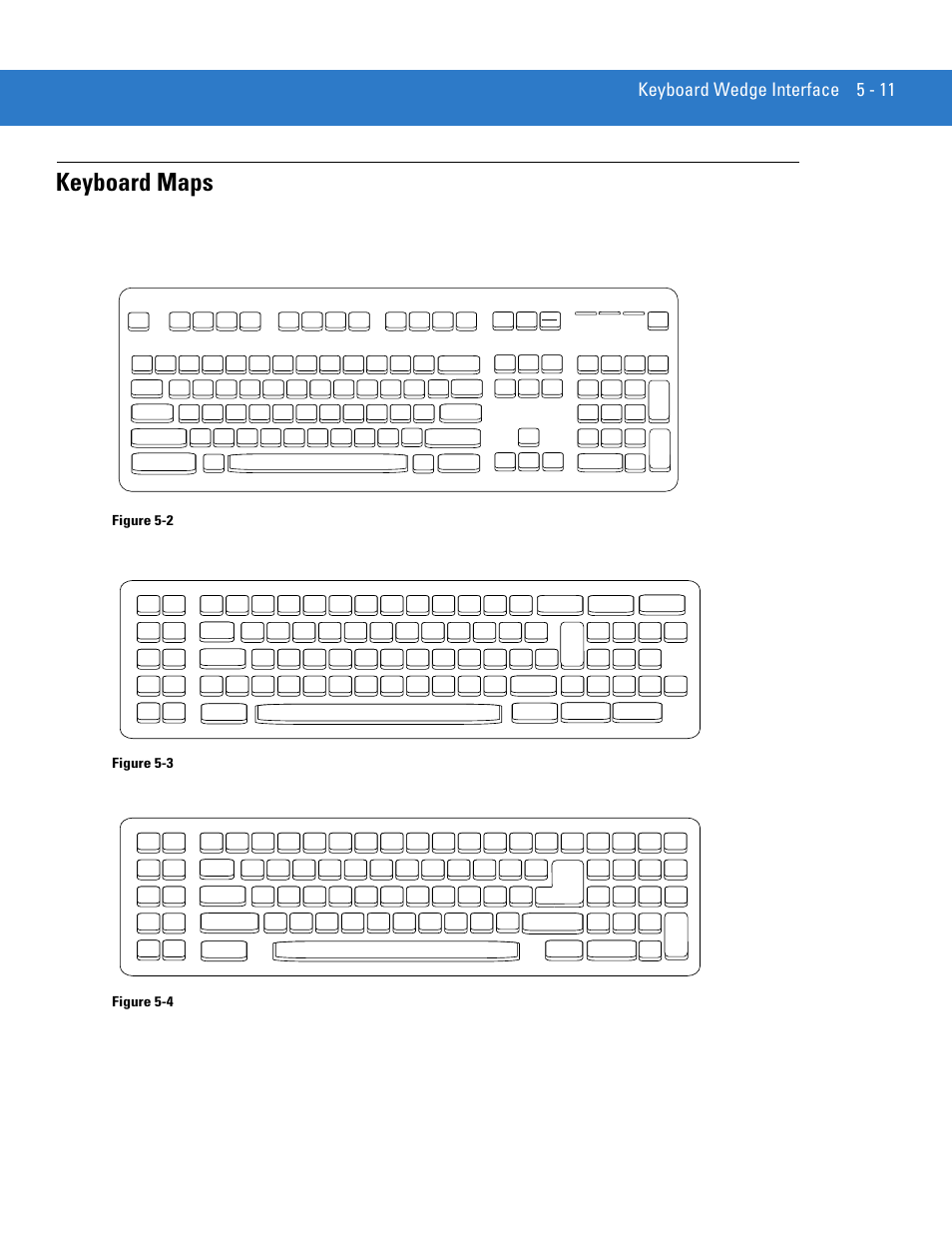 Keyboard maps, Keyboard maps -11, Keyboard wedge interface 5 - 11 | Ibm ps2 type keyboard, Ibm pc/xt, Ibm pc/at, Figure 5-2, Figure 5-3, Figure 5-4 | Motorola LS3478 User Manual | Page 67 / 336