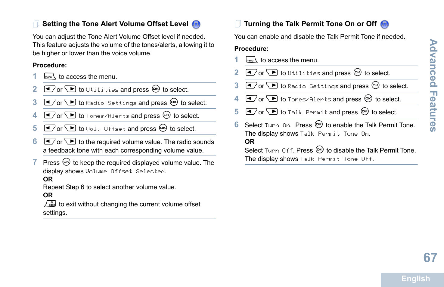Setting the tone alert volume offset level, Turning the talk permit tone on or off, Advanced features | Motorola XPR 4580 User Manual | Page 79 / 121