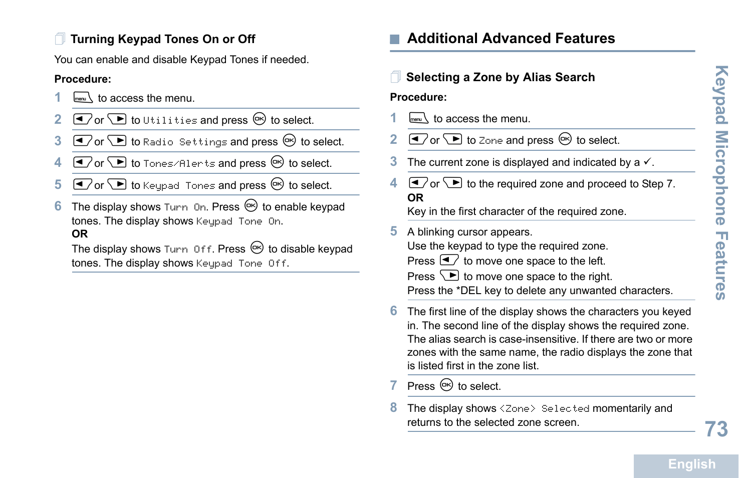Turning keypad tones on or off, Additional advanced features, Selecting a zone by alias search | Keyp ad mic rophone fe atures | Motorola XPR 4580 User Manual | Page 85 / 121
