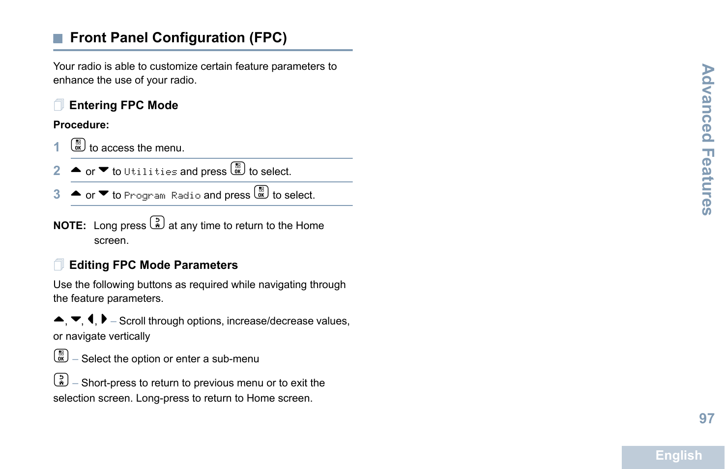 Front panel configuration (fpc), Entering fpc mode, Editing fpc mode parameters | Entering fpc mode editing fpc mode parameters, Advanced features | Motorola XPR 7550 User Manual | Page 109 / 120
