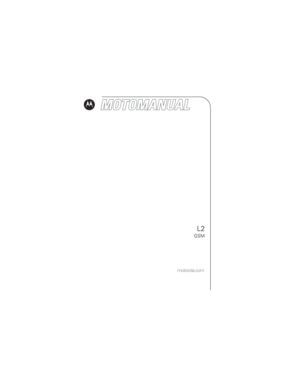 Motorola L2 GSM User Manual | 92 pages