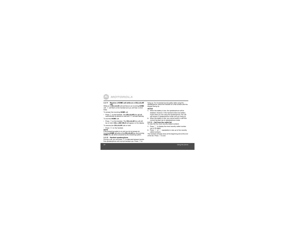11 receive a home call while on a cellular call, 12 handset speakerphone, 13 call from the redial list | 11 receive a home call while on a, Cellular call | Motorola B801 User Manual | Page 24 / 67