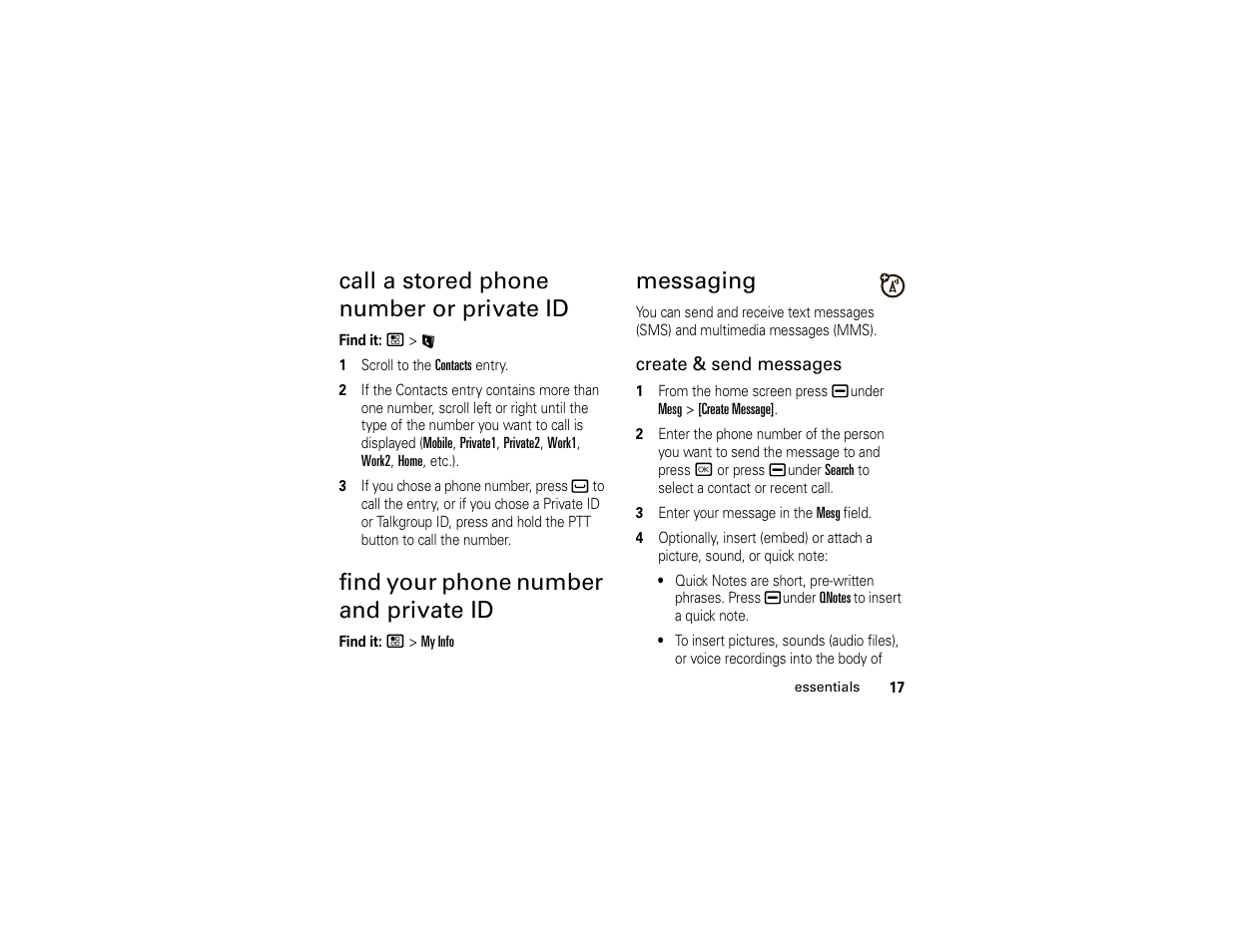 Call a stored phone number or private id, Find your phone number and private id, Messaging | Motorola I296 User Manual | Page 21 / 92