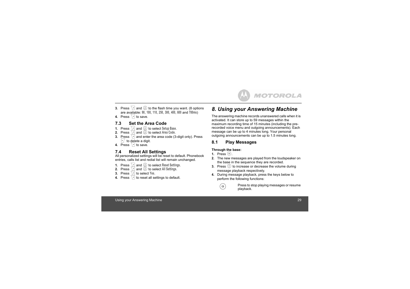 3 set the area code, 4 reset all settings, Using your answering machine | 1 play messages | Motorola S803 User Manual | Page 29 / 52