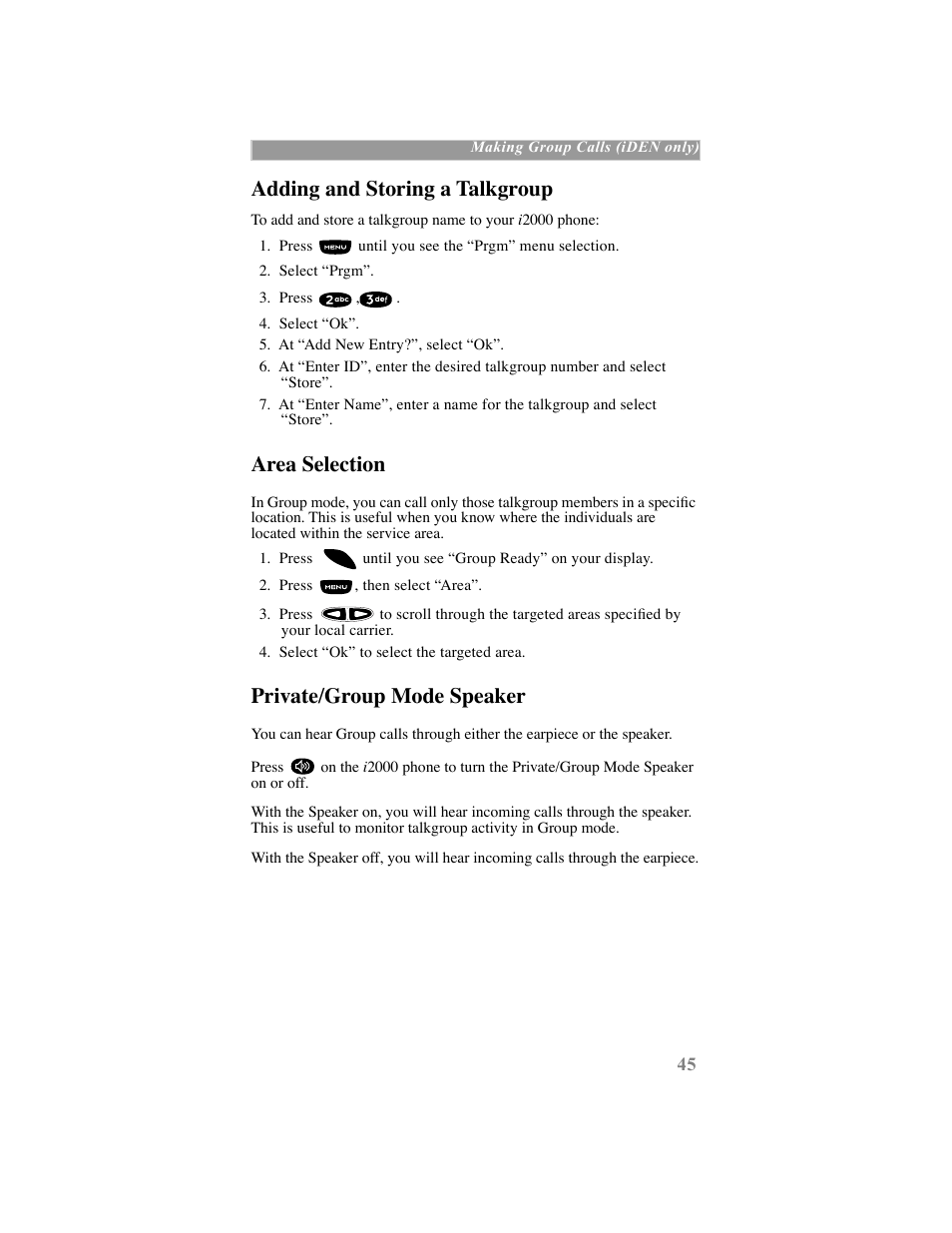 Adding and storing a talkgroup, Area selection, Private/group mode speaker | Motorola iDEN User Manual | Page 53 / 93