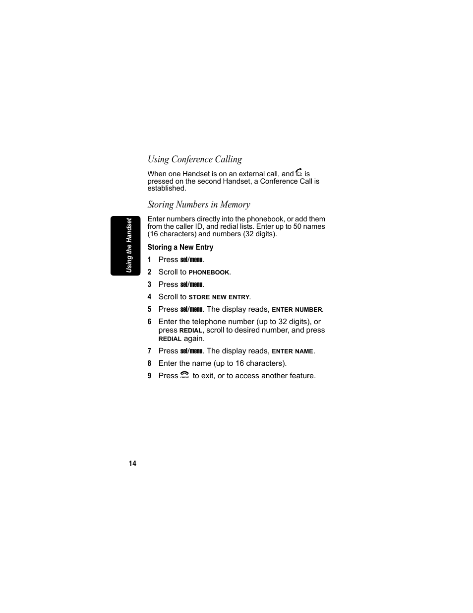 Using conference calling, Storing numbers in memory, Storing a new entry | Using conference calling storing numbers in memory | Motorola MD4160 Series User Manual | Page 29 / 86