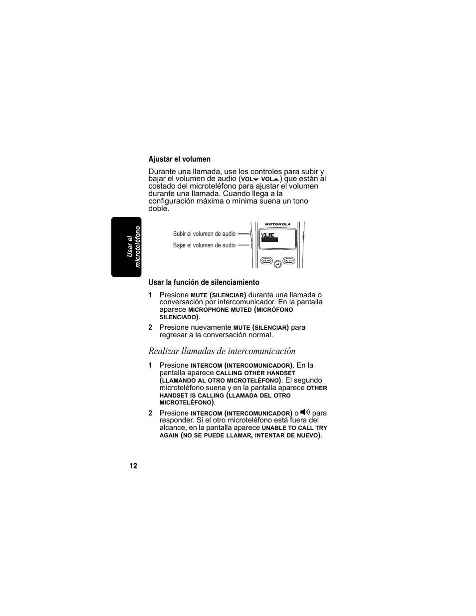 Ajustar el volumen, Usar la función de silenciamiento, Realizar llamadas de intercomunicación | Motorola MD4160 Series User Manual | Page 69 / 86