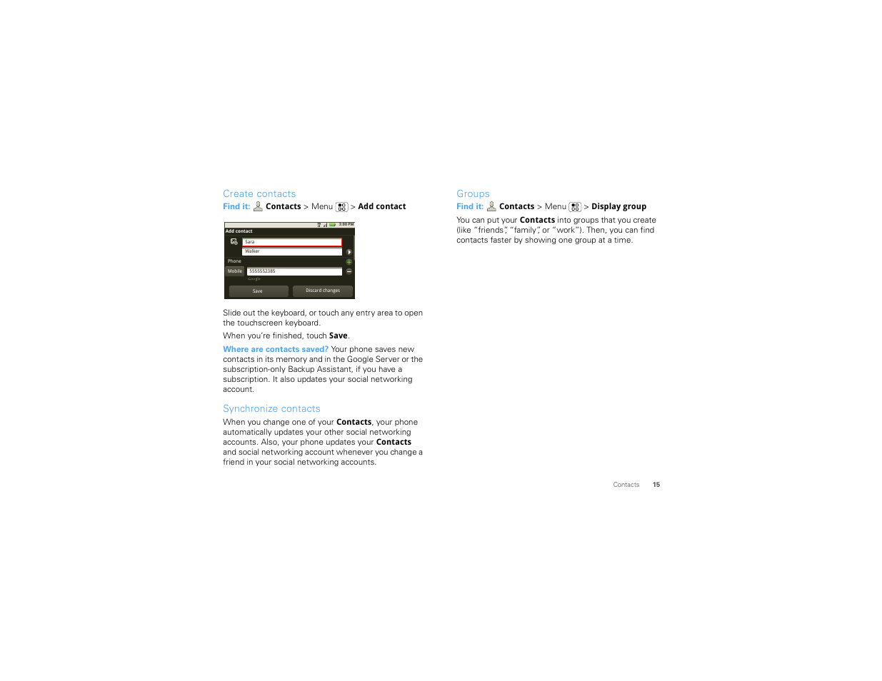Create contacts, Synchronize contacts, Groups | Motorola 68000202881-A User Manual | Page 17 / 70