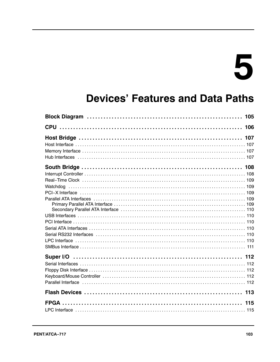 Devices' features and data paths, Devices’ features and data paths | Motorola ATCA-717 User Manual | Page 103 / 156