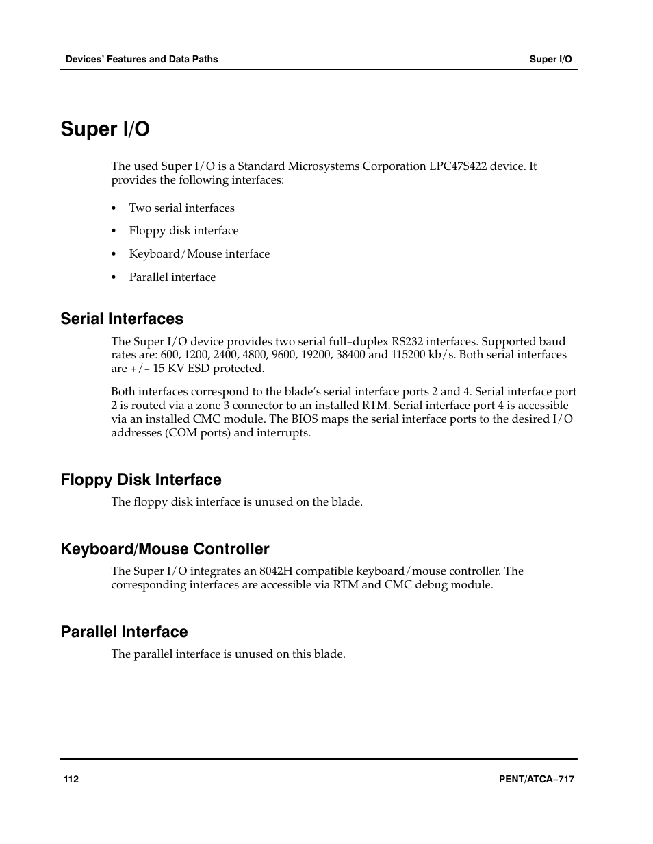 Super i/o, Serial interfaces, Floppy disk interface | Keyboard/mouse controller, Parallel interface | Motorola ATCA-717 User Manual | Page 112 / 156