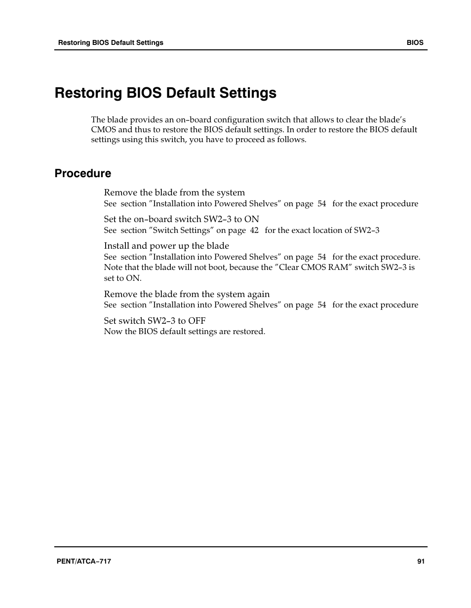 Restoring bios default settings, Procedure, Section "restoring | Motorola ATCA-717 User Manual | Page 91 / 156