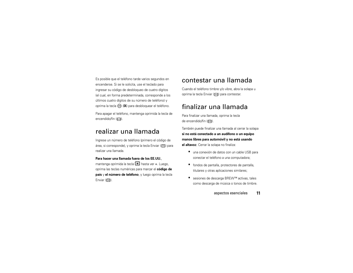 Realizar una llamada, Contestar una llamada, Finalizar una llamada | Motorola Entice W766 User Manual | Page 131 / 244