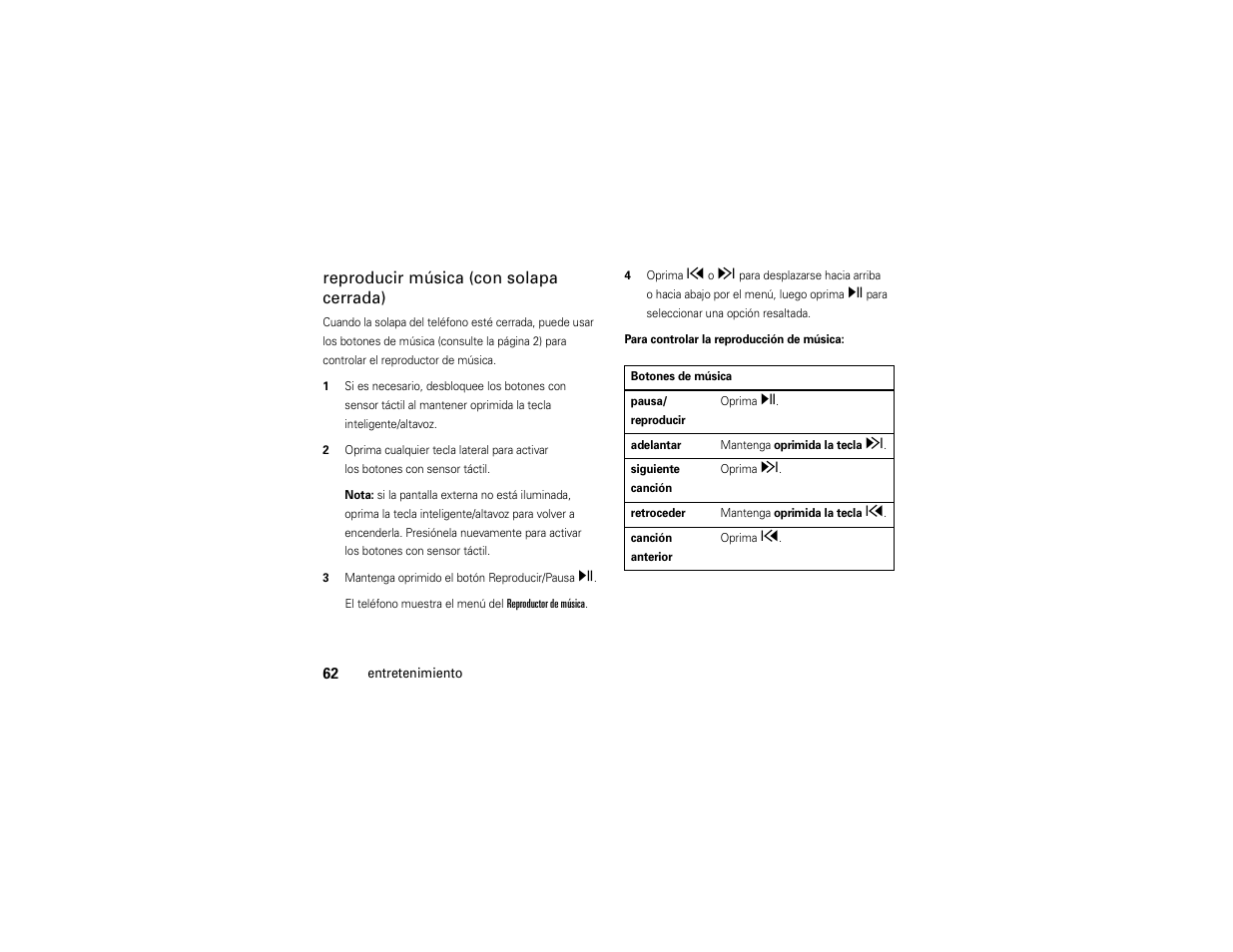 Reproducir música (con solapa cerrada) | Motorola Entice W766 User Manual | Page 182 / 244