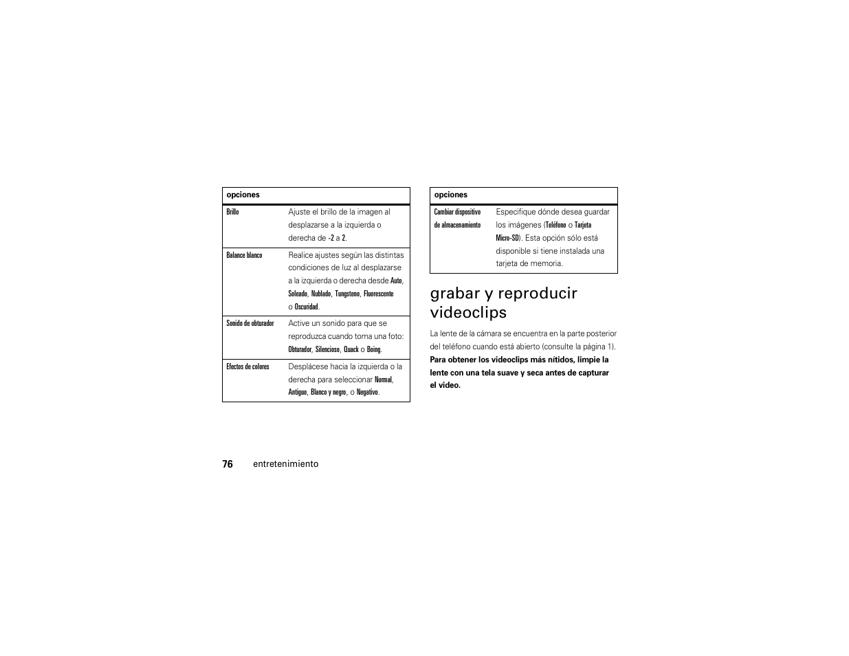 Grabar y reproducir videoclips | Motorola Entice W766 User Manual | Page 196 / 244