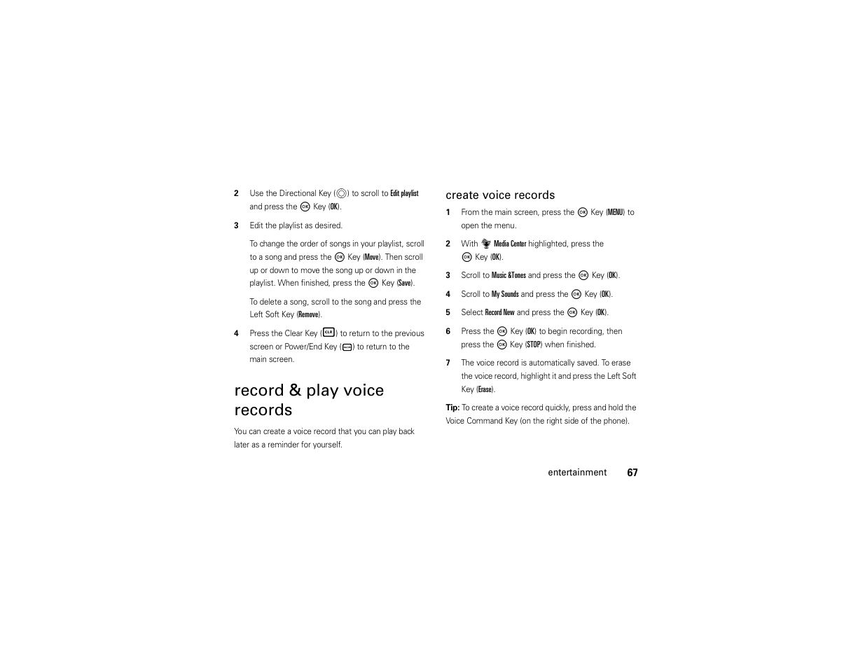Record & play voice records, Create voice records | Motorola Entice W766 User Manual | Page 69 / 244