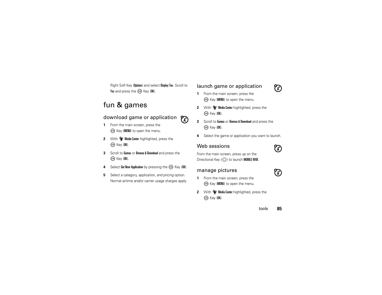 Fun & games, Download game or application, Launch game or application | Web sessions, Manage pictures | Motorola Entice W766 User Manual | Page 87 / 244