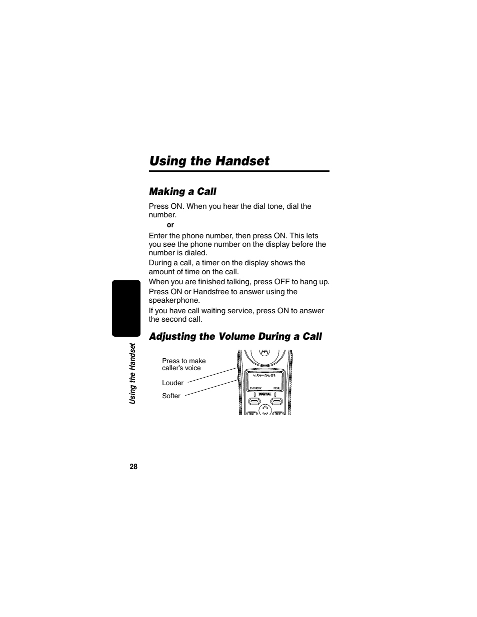 Using the handset, Making a call, Adjusting the volume during a call | Making a call adjusting the volume during a call | Motorola MD450 Series User Manual | Page 30 / 55