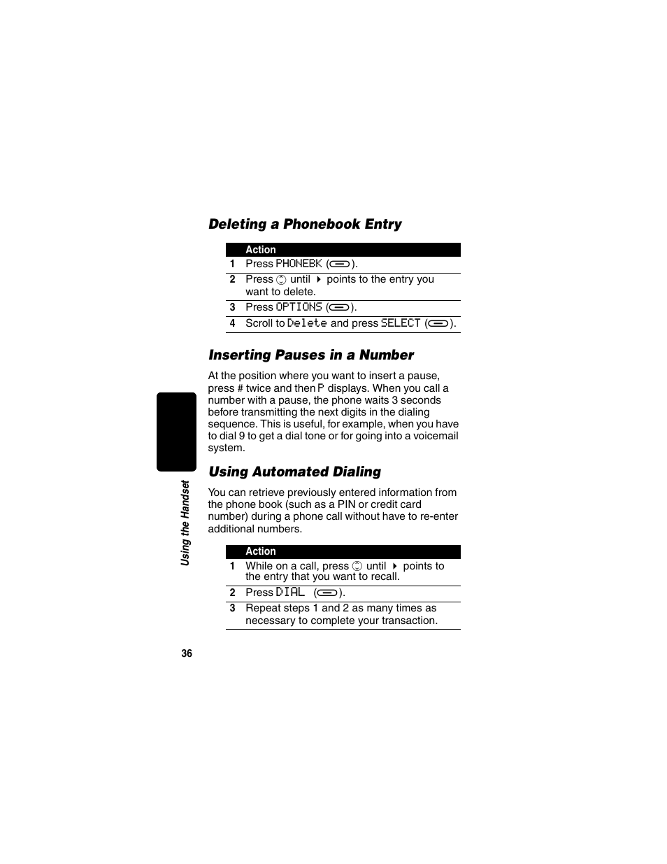 Deleting a phonebook entry, Inserting pauses in a number, Using automated dialing | Motorola MD450 Series User Manual | Page 38 / 55