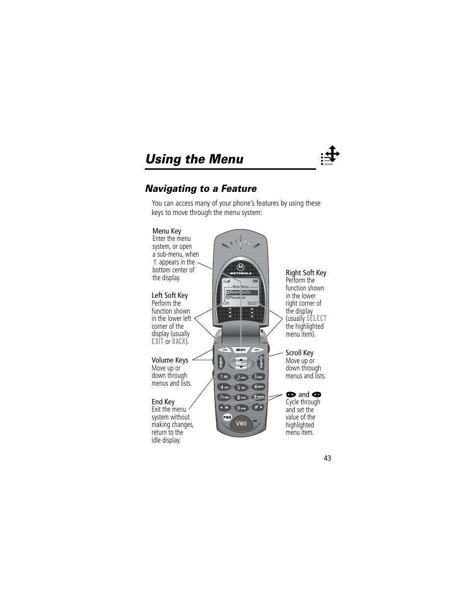 Using the menu, Navigating to a feature | Motorola 60C User Manual | Page 45 / 190