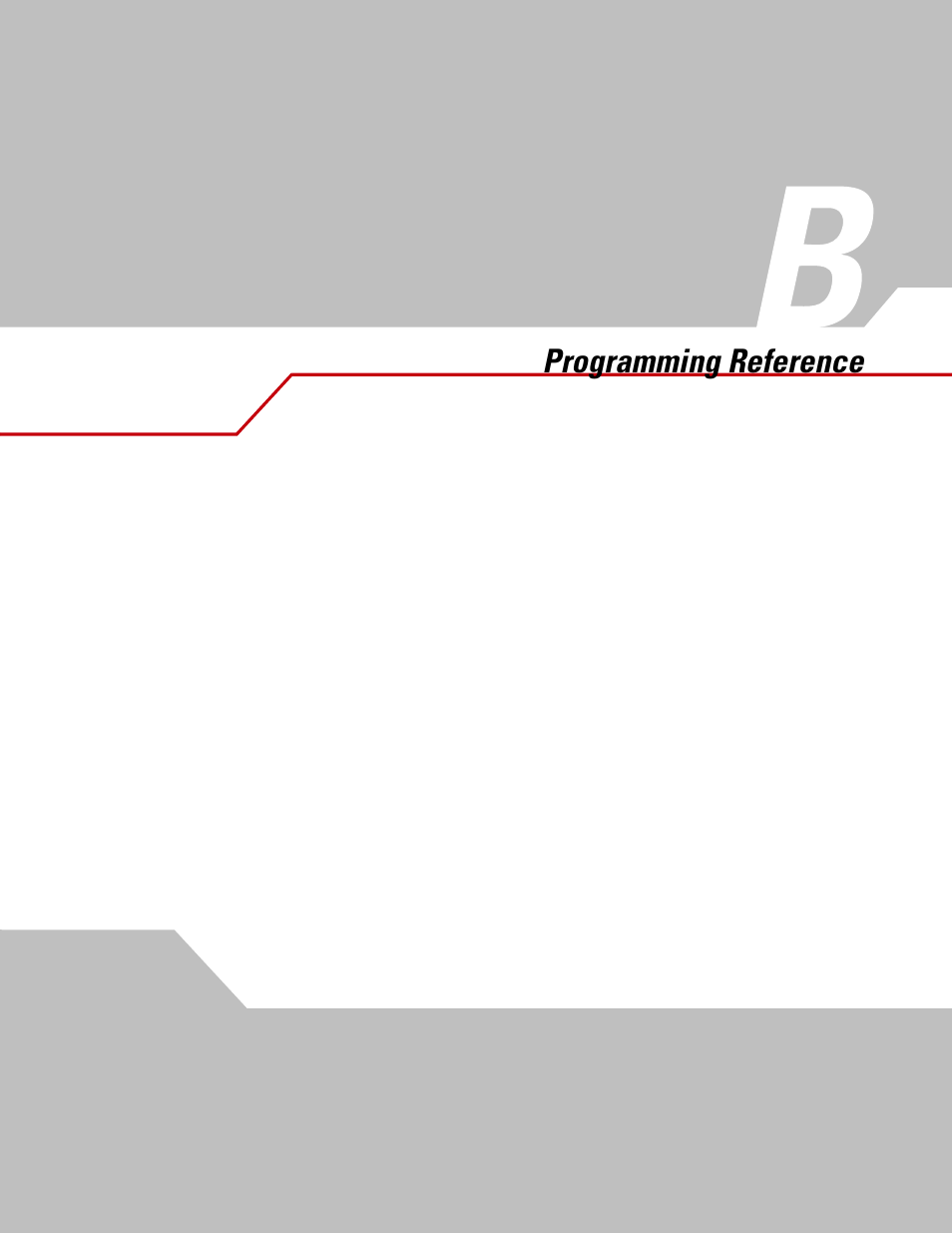 Appendix b programming reference, Appendix b. programming reference, Chapter b, programming reference | Motorola SYMBOL LS9203 User Manual | Page 307 / 338