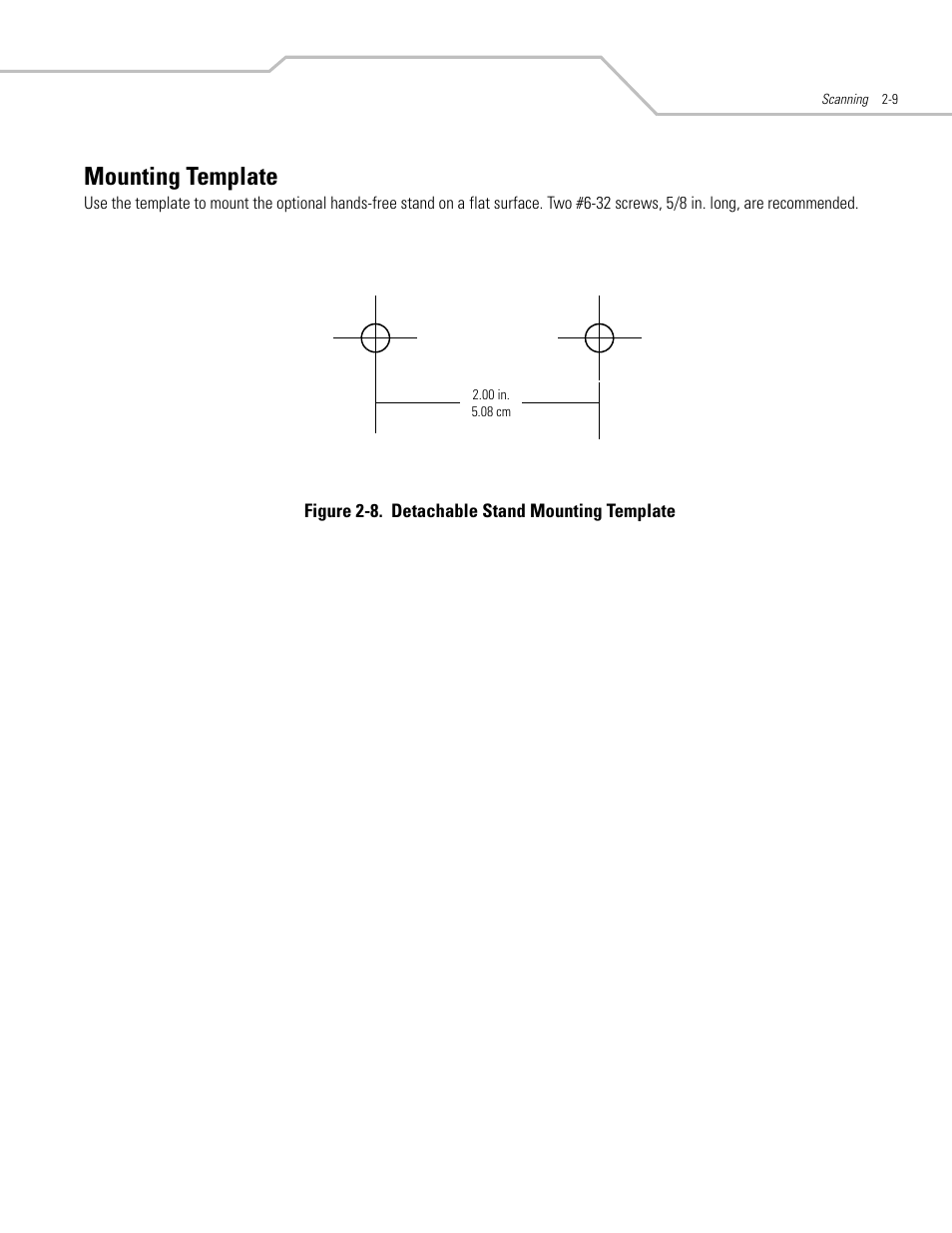 Mounting template, Mounting template -9, Mounting template -11 | Motorola SYMBOL LS9203 User Manual | Page 31 / 338