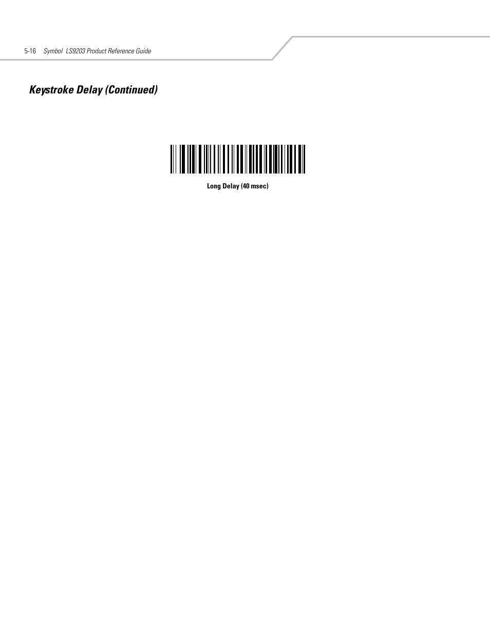 Keystroke delay (continued) | Motorola SYMBOL LS9203 User Manual | Page 72 / 338