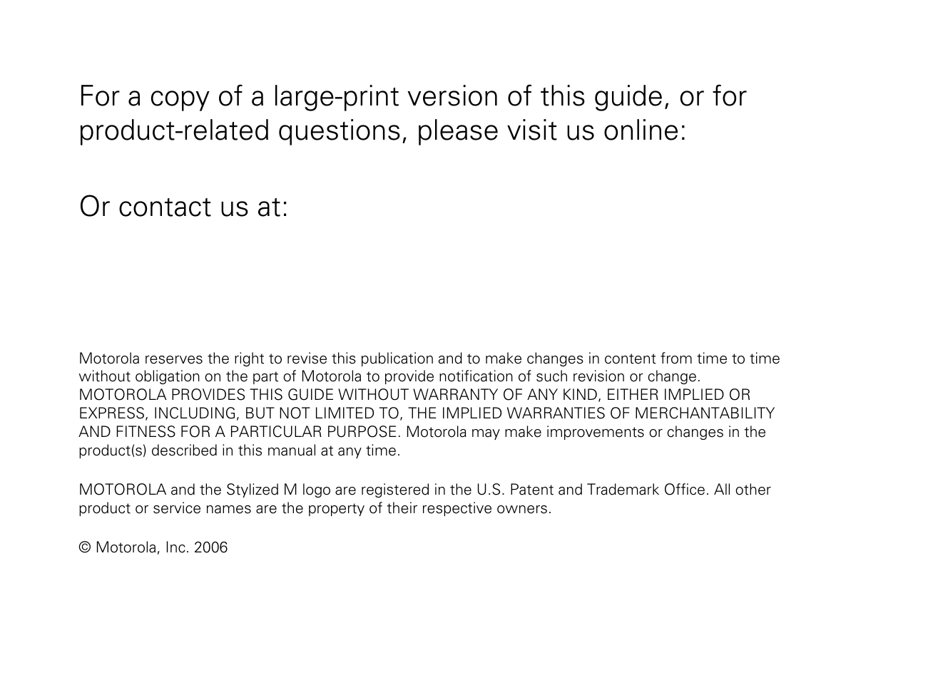 Or contact us at | Motorola E51 Series User Manual | Page 2 / 54