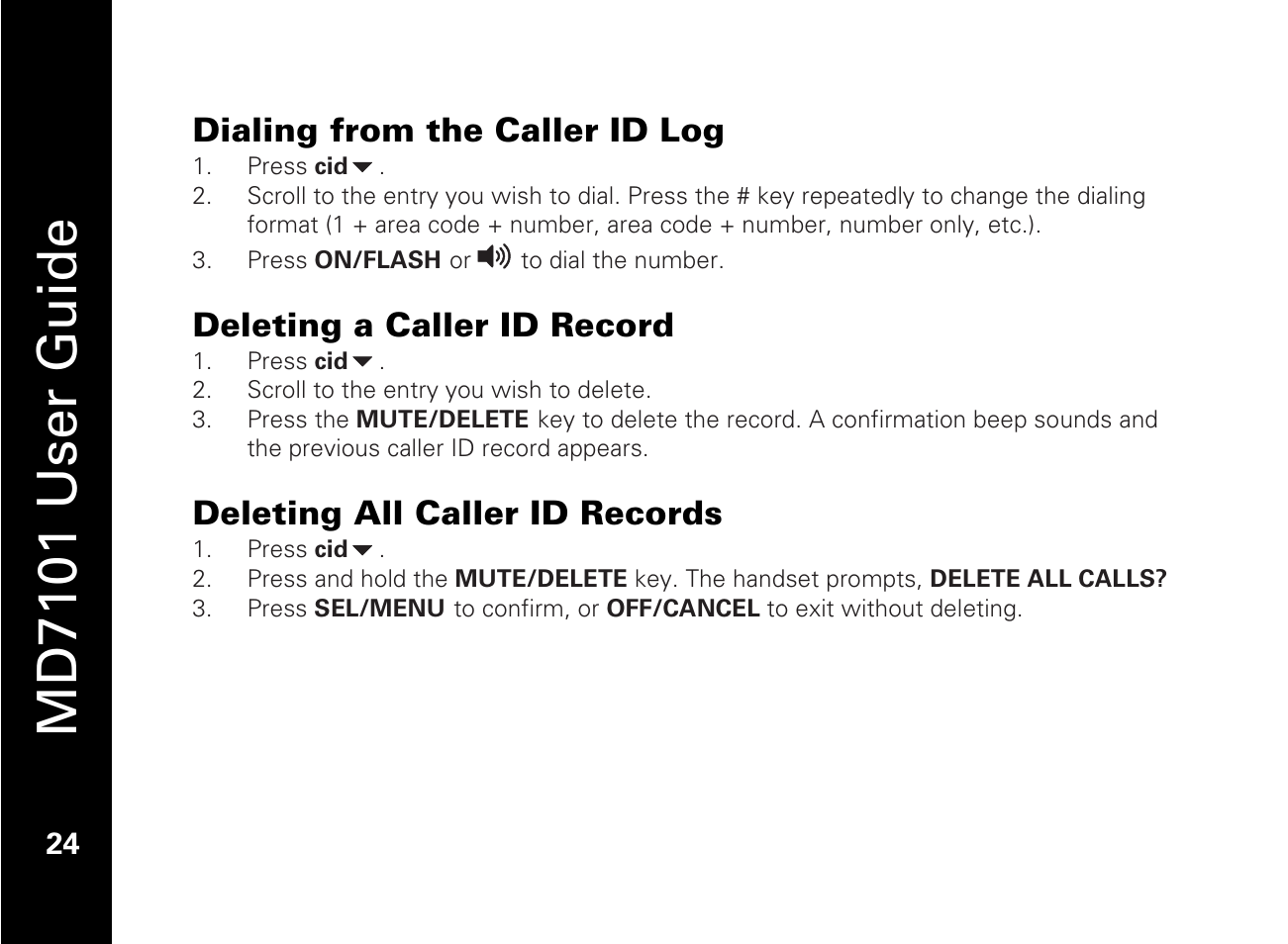 Dialing from the caller id log, Dialing a caller id record, Deleting all caller id records | Deleting a caller id record, Md7101 user guide | Motorola E51 Series User Manual | Page 39 / 54