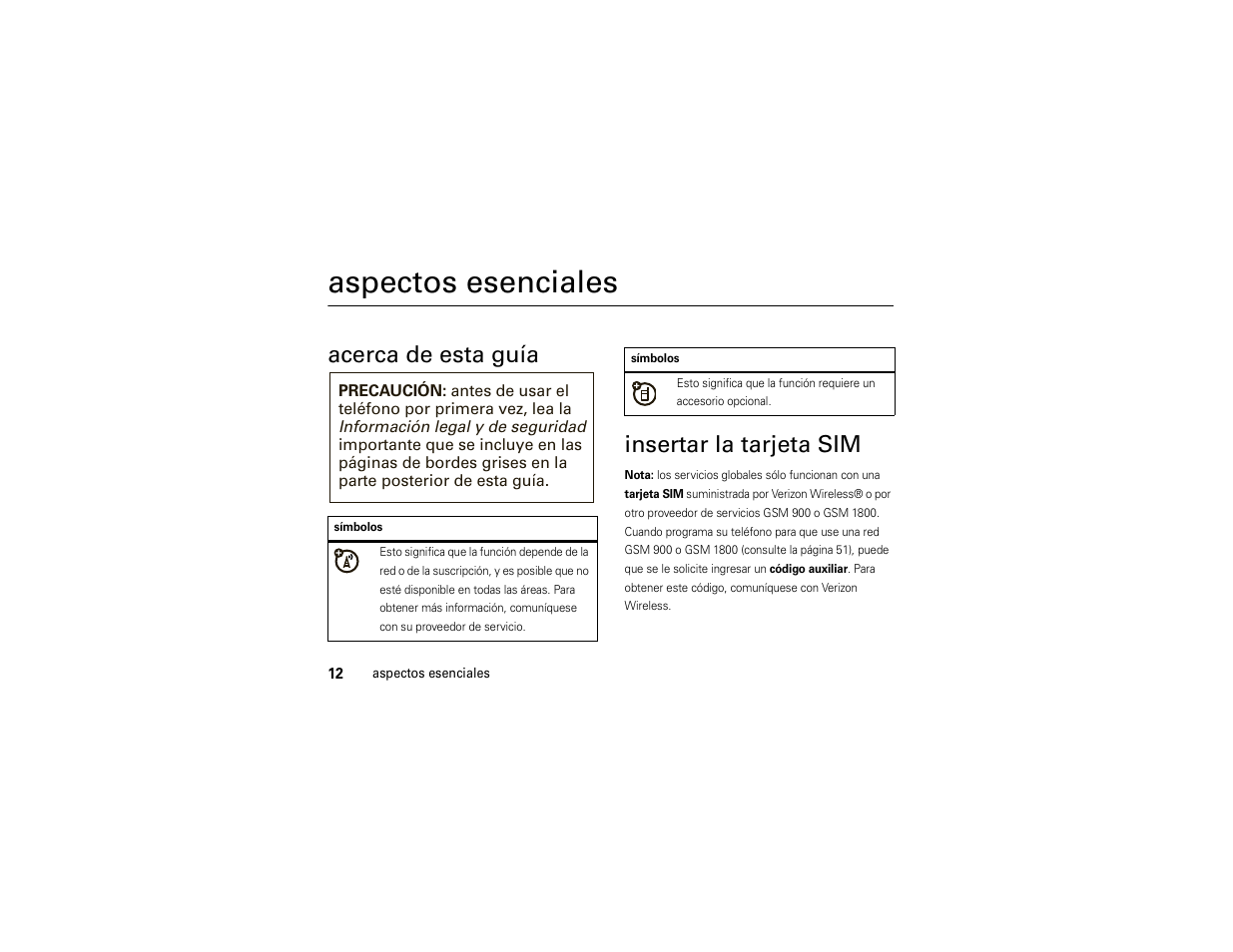 Aspectos esenciales, Acerca de esta guía, Insertar la tarjeta sim | Acerca de esta guía insertar la tarjeta sim | Motorola Z6C User Manual | Page 154 / 296
