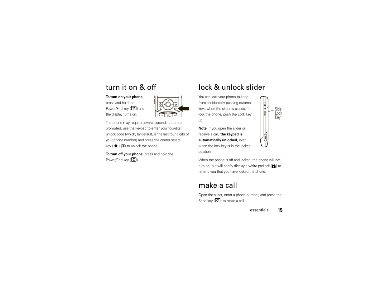 Turn it on & off, Lock & unlock slider, Make a call | Motorola Z6C User Manual | Page 17 / 296