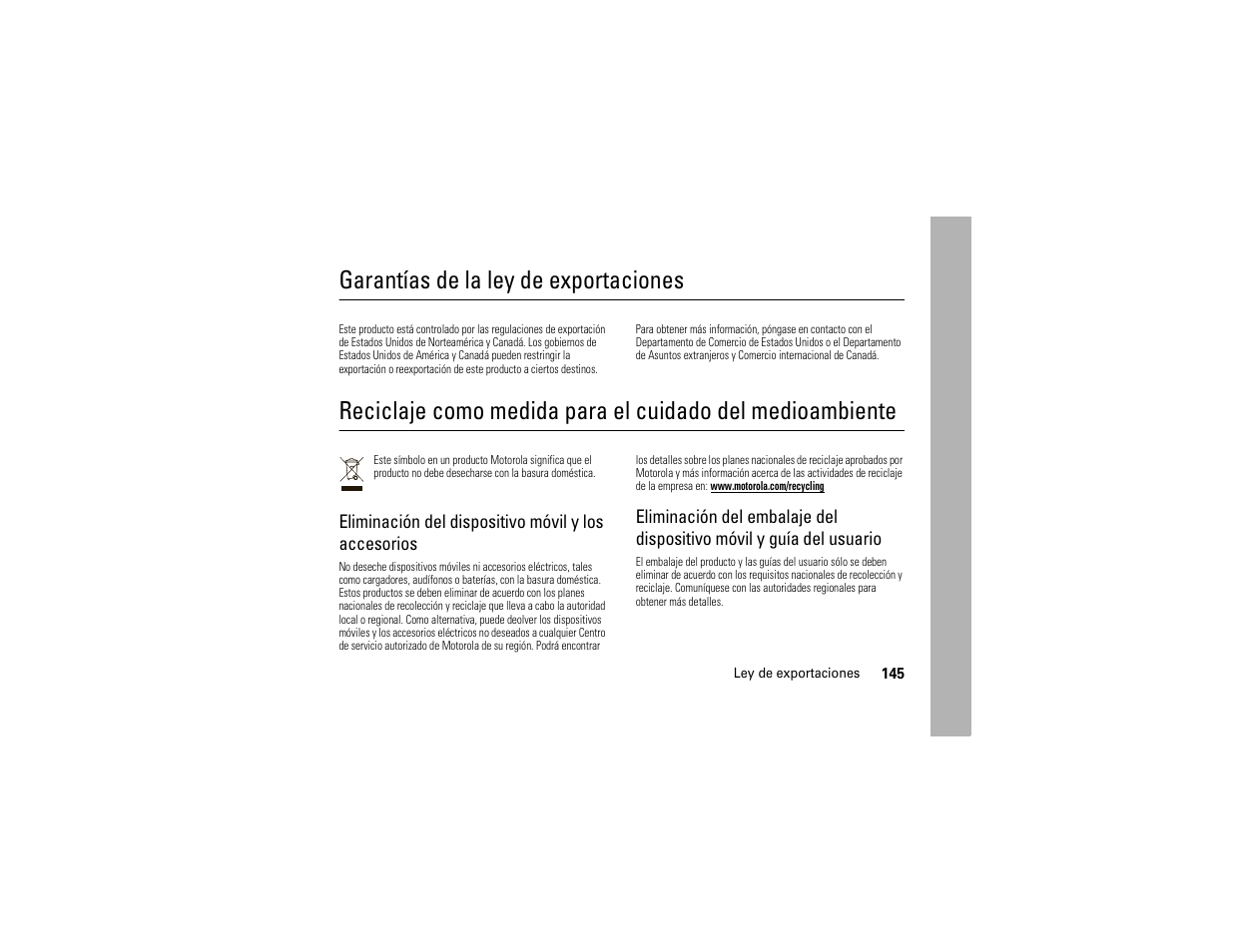 Ley de exportaciones, Información de reciclaje, Garantías de la ley de exportaciones | Eliminación del dispositivo móvil y los accesorios | Motorola Z6C User Manual | Page 287 / 296
