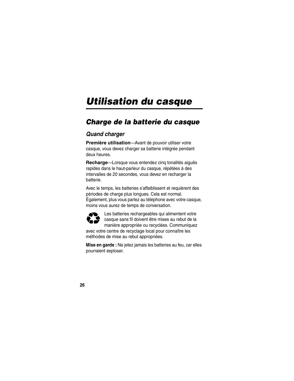 Utilisation du casque, Charge de la batterie du casque, Quand charger | Motorola HS820 User Manual | Page 28 / 76
