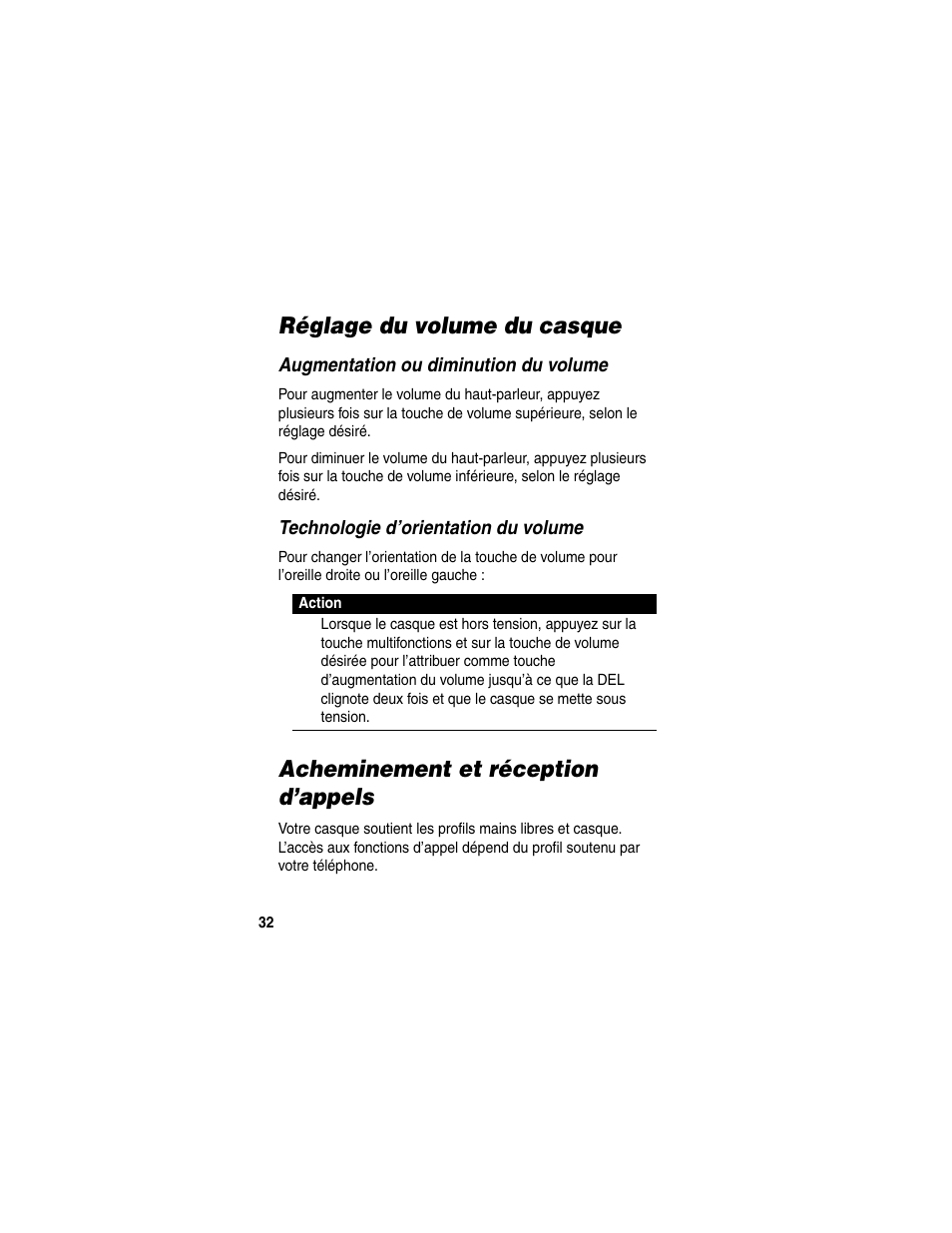 Réglage du volume du casque, Augmentation ou diminution du volume, Technologie d’orientation du volume | Acheminement et réception d’appels | Motorola HS820 User Manual | Page 34 / 76