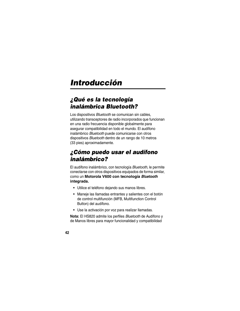 Introducción, Qué es la tecnología inalámbrica bluetooth, Cómo puedo usar el audífono inalámbrico | Motorola HS820 User Manual | Page 44 / 76