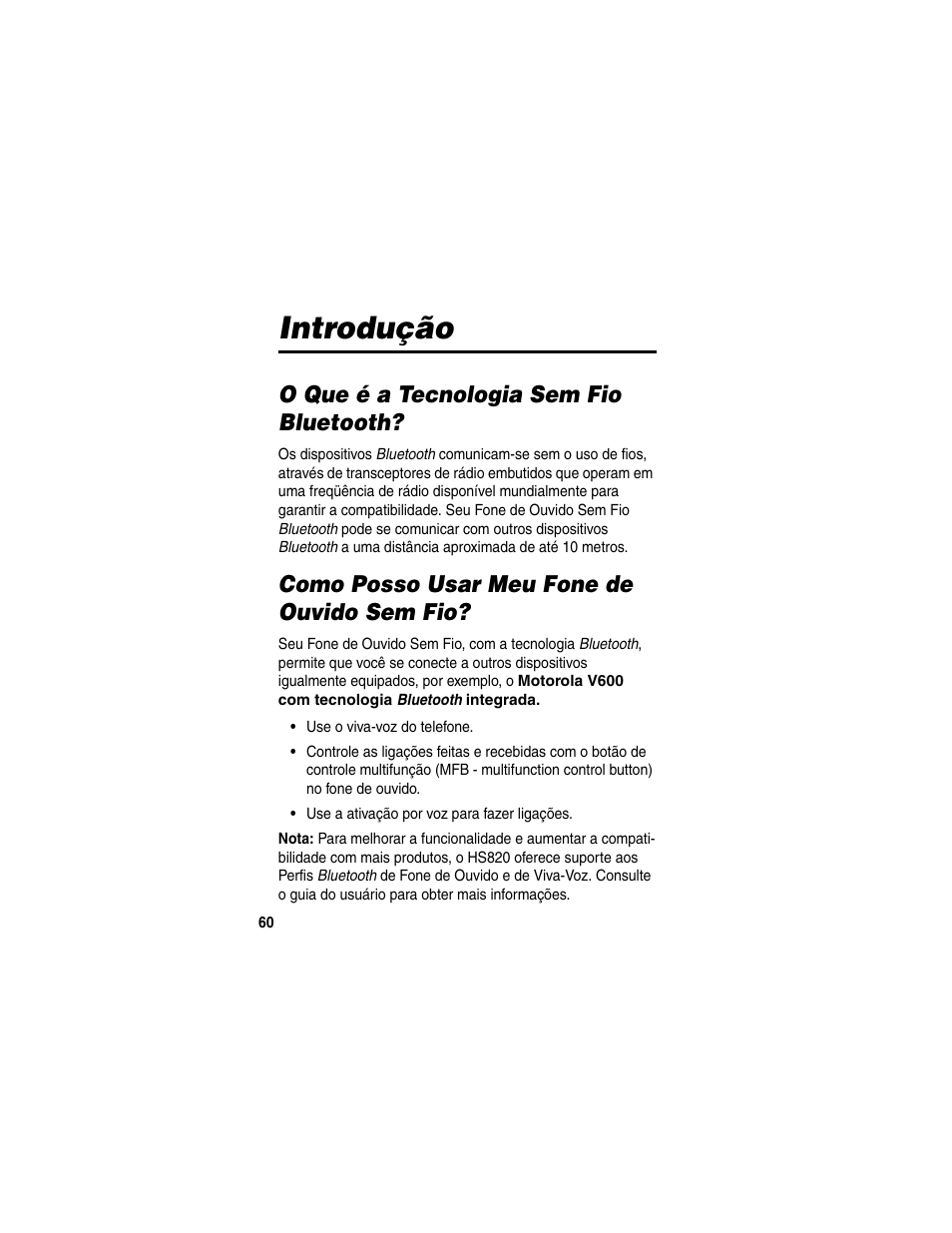 Introdução, O que é a tecnologia sem fio bluetooth, Como posso usar meu fone de ouvido sem fio | Motorola HS820 User Manual | Page 62 / 76